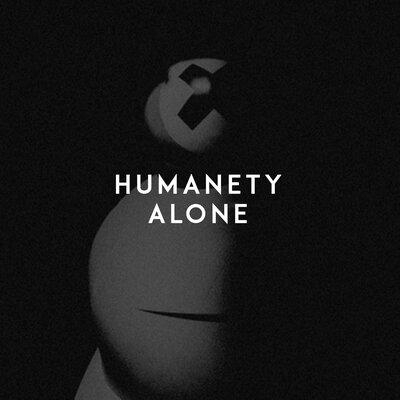 Alone - Humanety