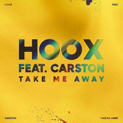 Take Me Away (Club Mix) - Hoox, Carston