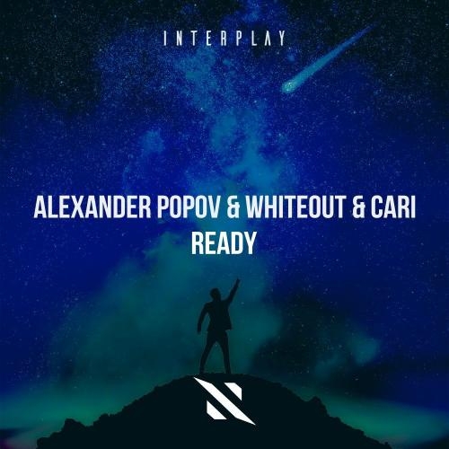 Ready - Alexander Popov & WHITEOUT feat. Cari