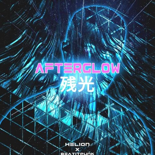 Afterglow - Helion feat. BeatItPunk