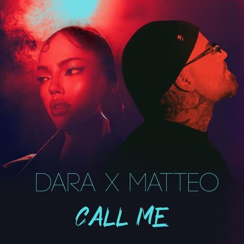 Call Me - DARA feat. Matteo