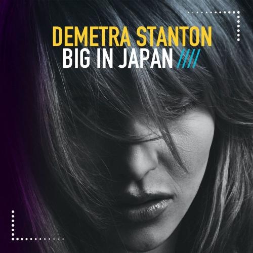 Big in Japan (Deep Touch Edit) - Demetra Stanton