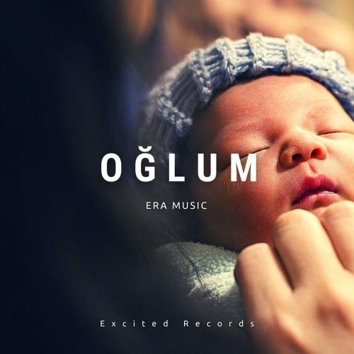 Oğlum - Era Music