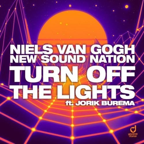 Turn Off The Lights - Niels Van Gogh x New Sound Nation feat. Jorik Burema