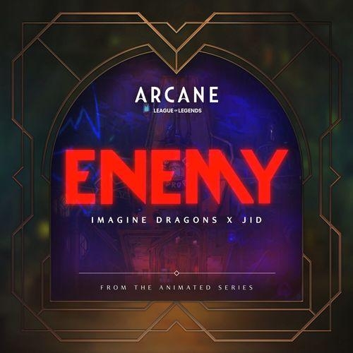 Enemy (from the series Arcane League of Legends) - Imagine Dragons