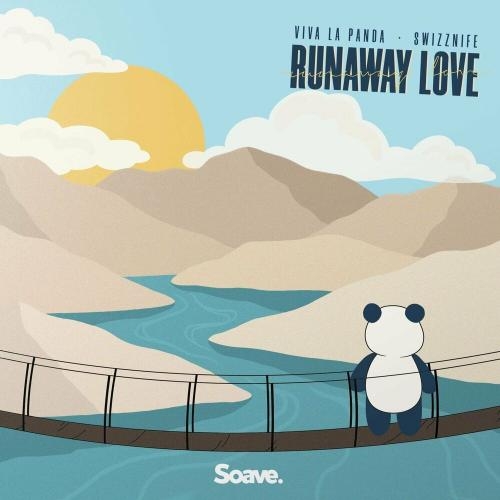 Runaway Love - Viva La Panda feat. Swizznife