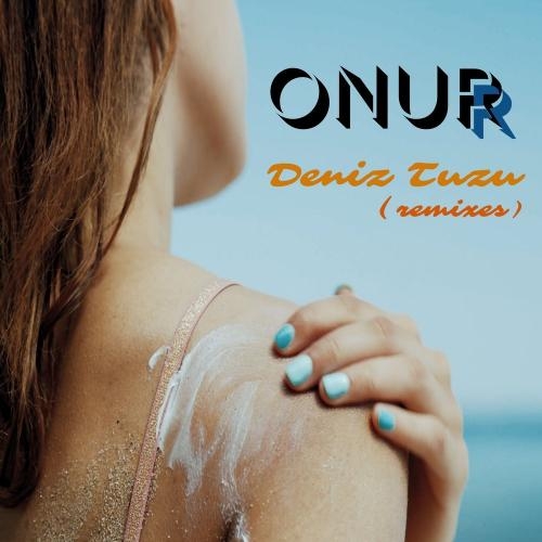 Deniz Tuzu (Murat Acar Remix) - Onurr