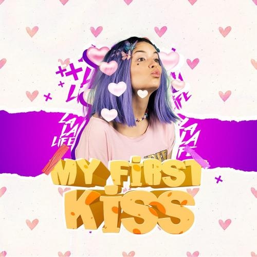 My First Kiss - La La Life