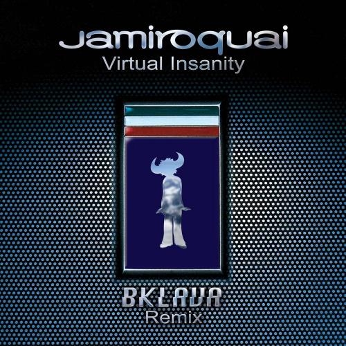 Virtual Insanity (Bklava Radio Edit) - Jamiroquai