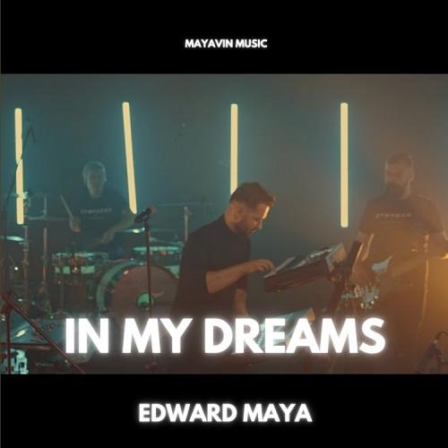 In My Dreams - Edward Maya feat. Violet Light