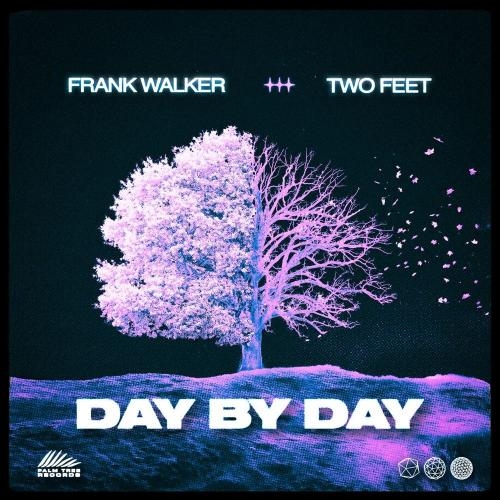 Day By Day - Frank Walker feat. Two Feet