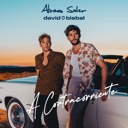 A Contracorriente - Alvaro Soler & David Bisbal