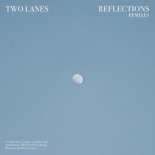 Reflections (Niklas Paschburg Remix) - TWO LANES