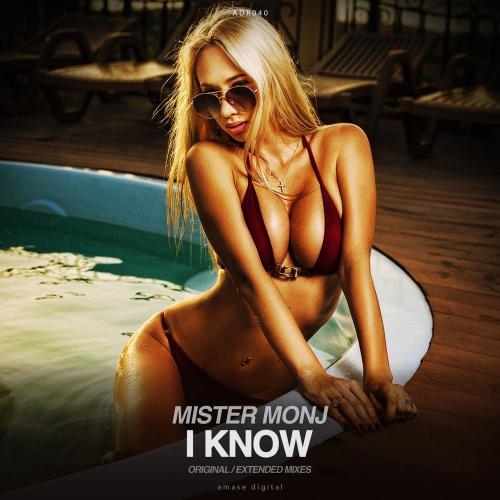 I Know - Mister Monj