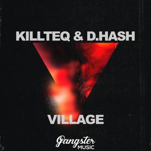 Village - Killteq & D.Hash