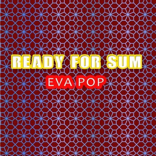 Ready Or Not (Freezones Official Remix) - EVA POP