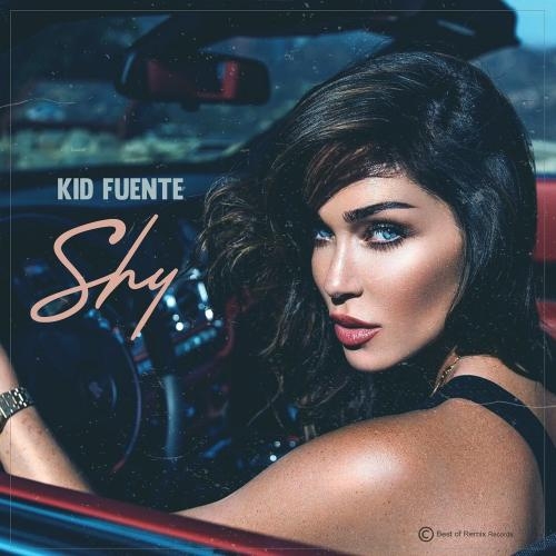 Shy (Radio Edit) - Kid Fuente