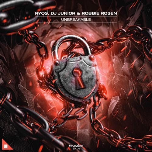 Unbreakable - Ryos feat. DJ Junior (TW) & Robbie Rosen