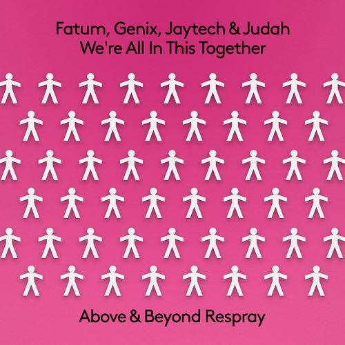 We-'re All In This Together (Above & Beyond Respray) - Fatum