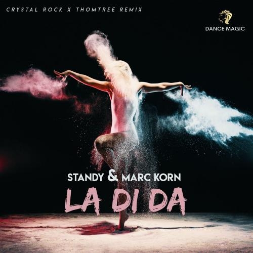 La Di Da (Crystal Rock & Thomtree Edit) - Marc Korn feat. Standy