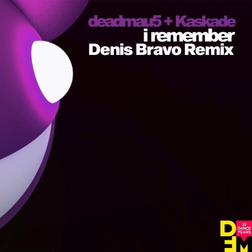 I Remember (Denis Bravo Radio Edit) - Deadmau5 x Kaskade