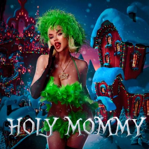 Holy Mommy (Новогодняя Версия) - DASHI