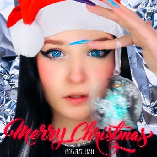 Merry Christmas - Fesch6 feat. Iksiy