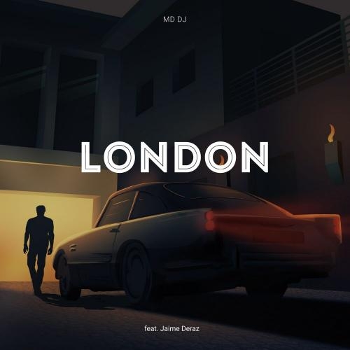 London (Extended) - MD DJ feat. Jaime Deraz