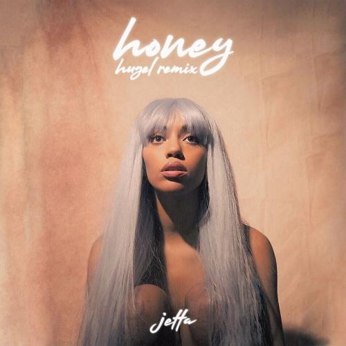 Honey (HUGEL Remix) - Jetta