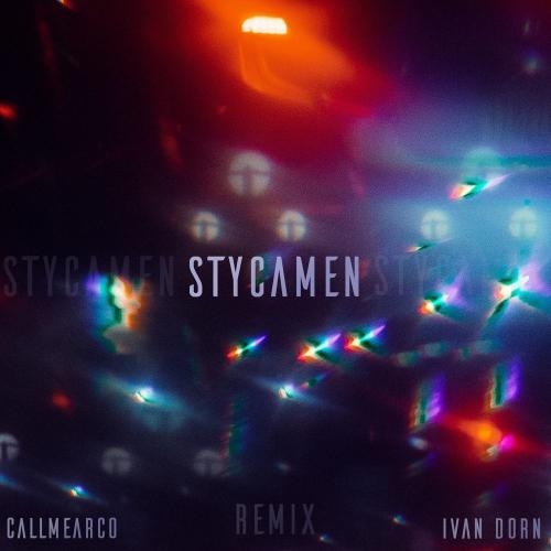 Stycamen (Remix) - Иван Дорн & Callmearco