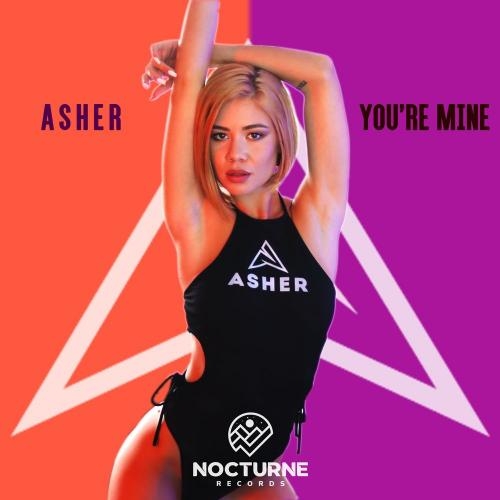 You Are Mine - Asher