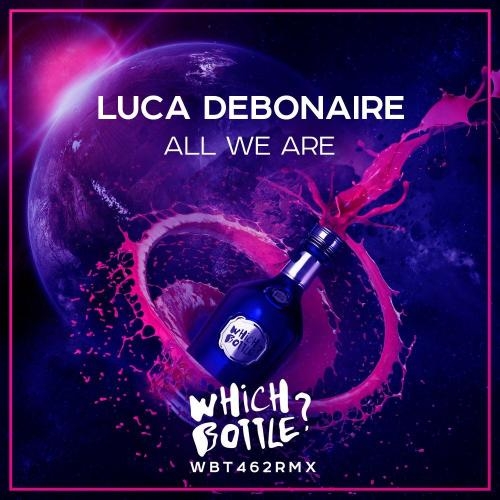 All We Are (Radio Edit) - Luca Debonaire