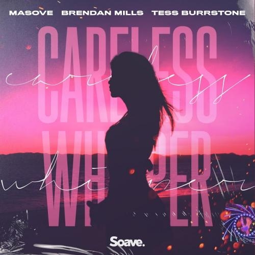 Careless Whisper - Masove, Brendan Mills & Tess Burrstone