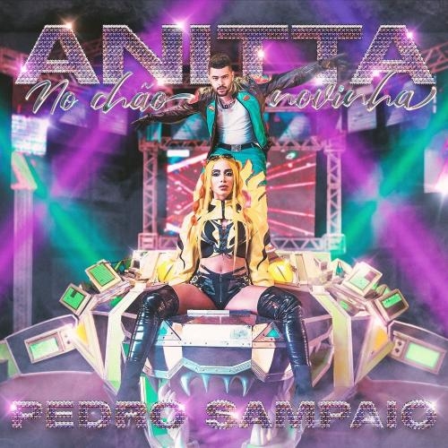 No Chao Novinha - Anitta feat. PEDRO SAMPAIO