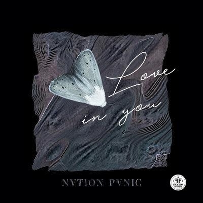 Love in You - NVTION PVNIC