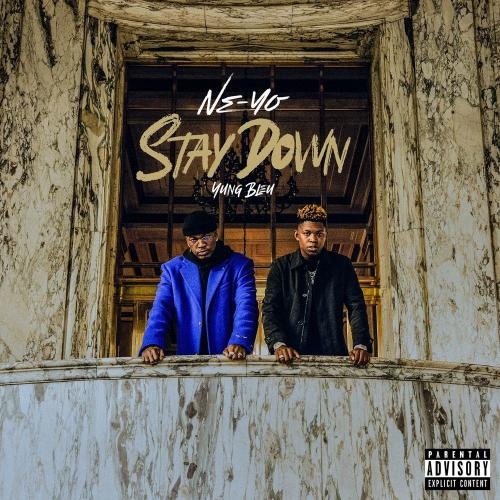 Stay Down - Ne-Yo feat. Yung Bleu