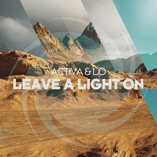 Leave A Light On (Marcos Remix) - Activa & Lo