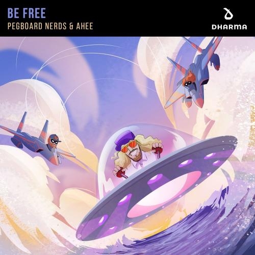 Be Free - Pegboard Nerds feat. Ahee