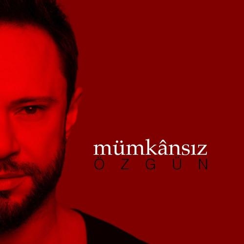 Mümkansız - Özgün