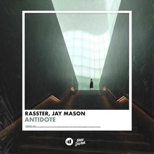 Antidote - Rasster & Jay Mason