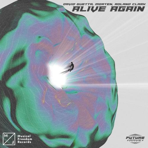 Alive Again - David Guetta & MORTEN