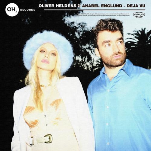 Deja Vu - Oliver Heldens feat. Anabel Englund