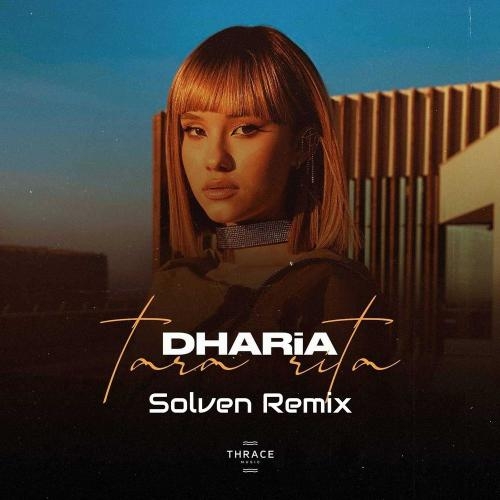 Tara Rita (Solven Remix) - DHARIA