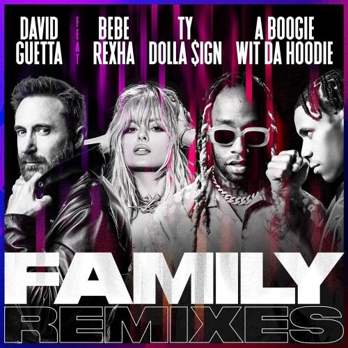 Family (Hook N Sling Remix) - David Guetta feat. Bebe Rexha, A Boogie Wit da Hoodie & Ty Dolla $ign