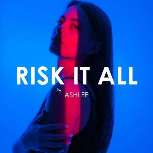 Risk It All (Creative Ades Remix) - Ashlee feat. Jonxlewis