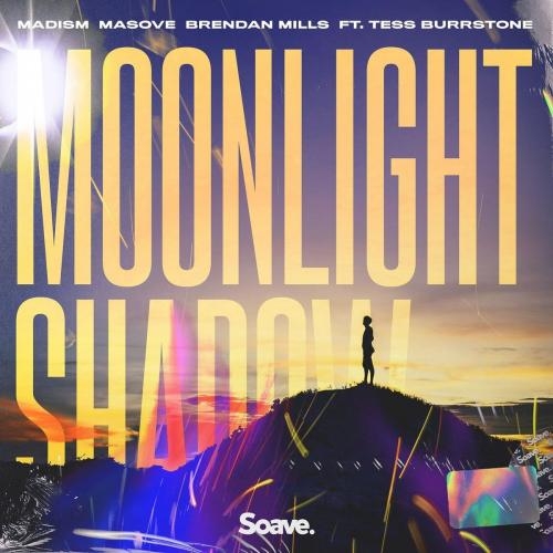 Moonlight Shadow - Madism x Masove x Brendan Mills feat. Tess Burrstone