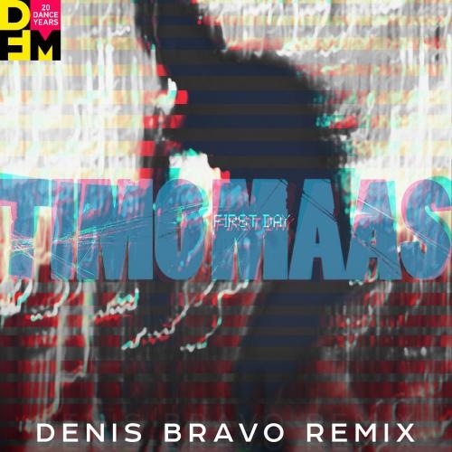 First Day (Denis Bravo Radio Edit) - Timo Maas feat. Brian Molko