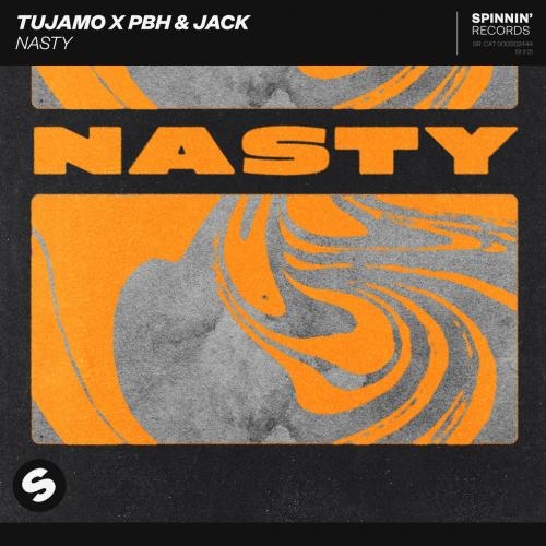 Nasty - Tujamo feat. PBH & Jack