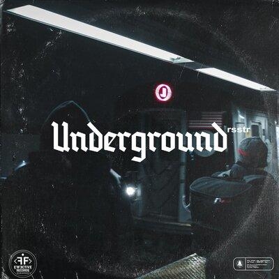 underground - rsstr