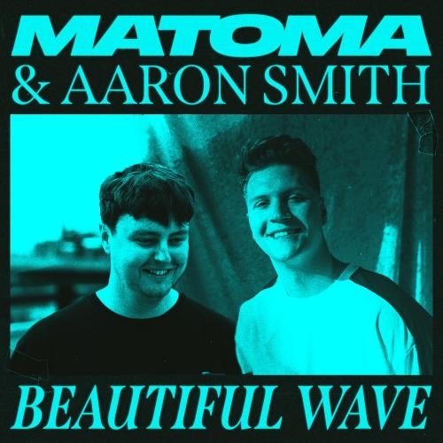 Beautiful Wave - Matoma & Aaron Smith